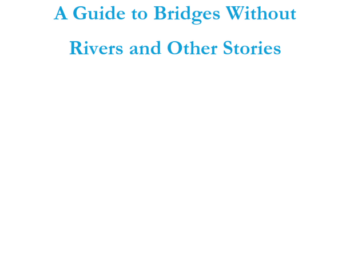 GRADE 8 BRIDGES WITHOUT RIVERS GUIDE NOTES